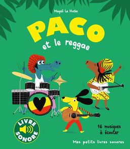 Paco et le reggae - Magali Le Huche