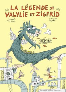 La légende de Valylie et Zigfrid - Arnaud Alméras, Jacques Azam