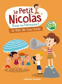 Le Petit Nicolas, tous en vacances 4 - Le Film de cow-boys - Marjorie Demaria
