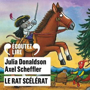 Le Rat Scélérat - Julia Donaldson