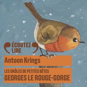Georges le rouge-gorge - Antoon Krings