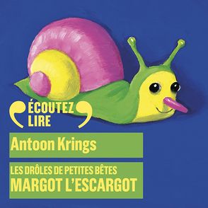 Margot l’escargot cd - Antoon Krings