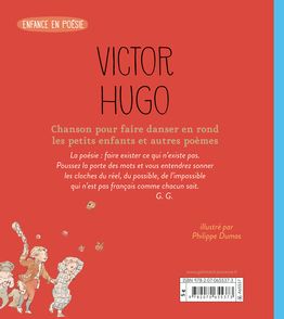 Chanson pour faire danser en rond les petits enfants et autres poèmes - Philippe Dumas, Victor Hugo