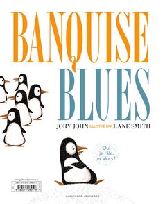 Banquise blues - Jory John, Lane Smith