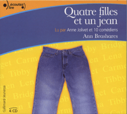 Quatre filles et un jean - Ann Brashares