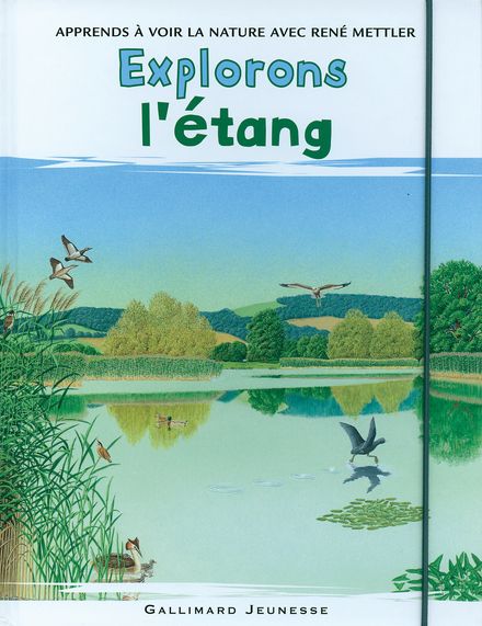 Explorons l'étang - René Mettler