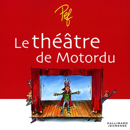 Le théâtre de Motordu -  Pef