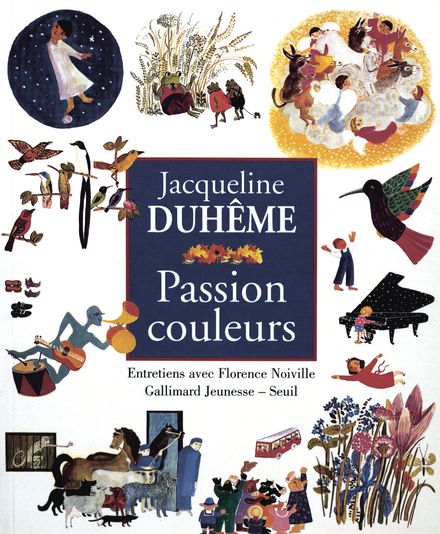 Passion couleurs - Jacqueline Duhême, Florence Noiville