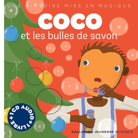 Coco et les bulles de savon - Paule Du Bouchet, Xavier Frehring