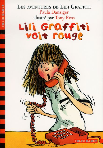 Lili Graffiti voit rouge - Paula Danziger, Tony Ross