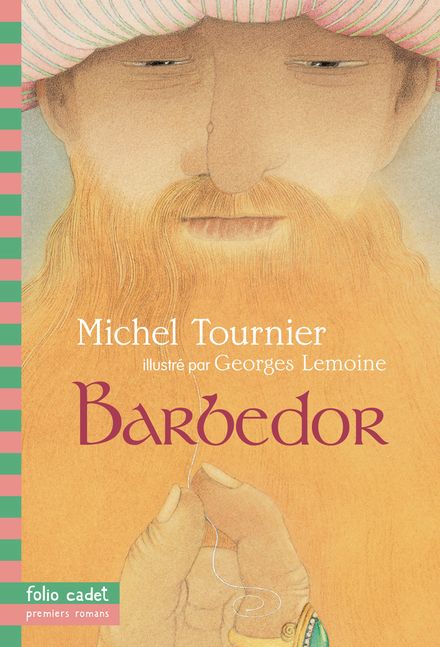 Barbedor - Georges Lemoine, Michel Tournier