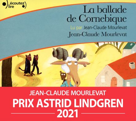 La ballade de Cornebique - Jean-Claude Mourlevat
