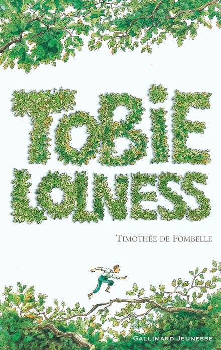 Tobie Lolness - Timothée de Fombelle, François Place