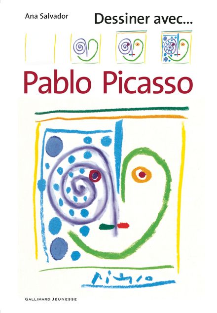 Dessiner avec… Pablo Picasso - Ana Salvador