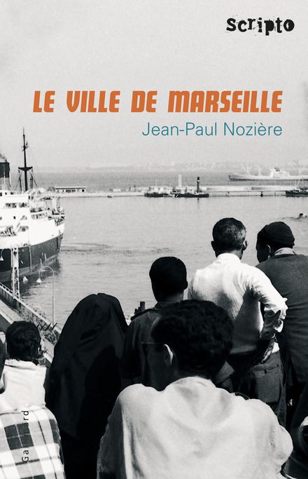 Le «Ville de Marseille» - Jean-Paul Nozière