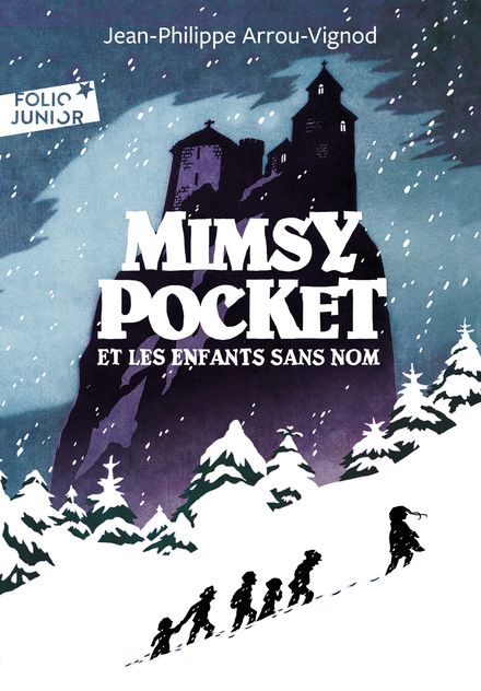 Mimsy Pocket et les enfants sans nom - Jean-Philippe Arrou-Vignod