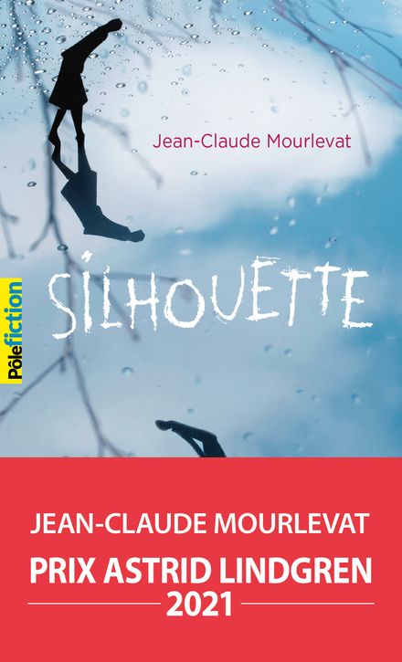 Silhouette - Jean-Claude Mourlevat