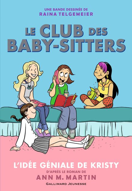Le Club des Baby-Sitters - Raina Telgemeier