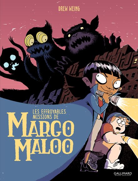Les Effroyables Missions de Margo Maloo - Drew Weing