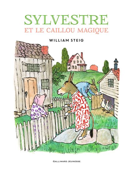 Sylvestre et le caillou magique - William Steig