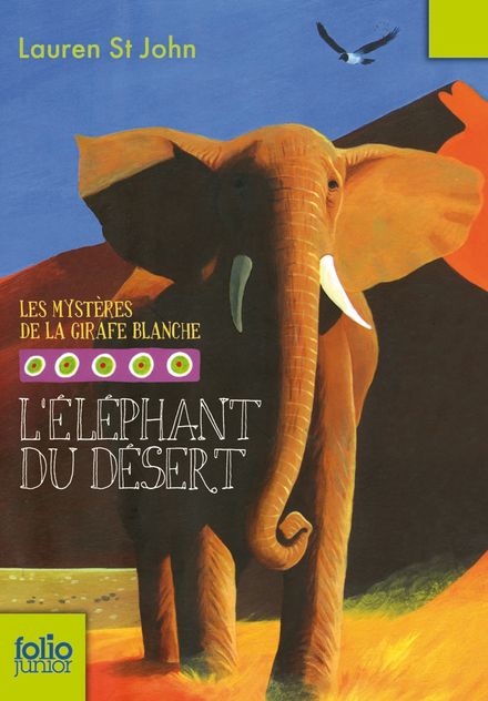 L'éléphant du désert - David Dean, Lauren St John