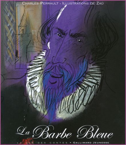 La Barbe bleue - Charles Perrault,  Zaü