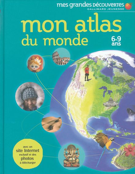 Mon atlas du monde - 