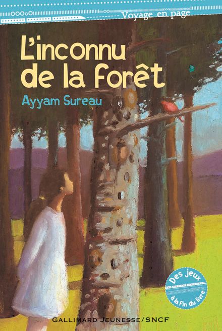L'inconnu de la forêt - Nathalie Novi, Ayyam Sureau