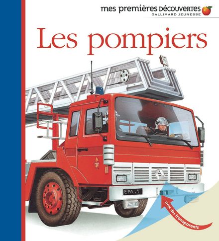 Les pompiers - Daniel Moignot