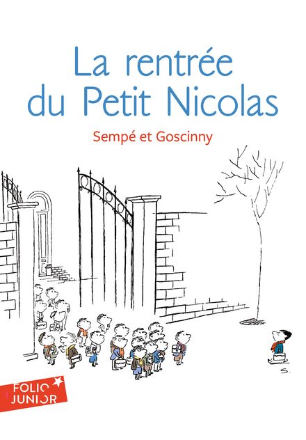 La rentrée du Petit Nicolas - René Goscinny,  Sempé