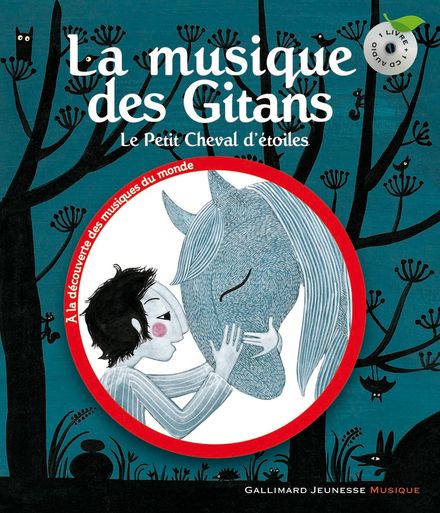 La musique des Gitans - Béatrice Fontanel, Charlotte Gastaut