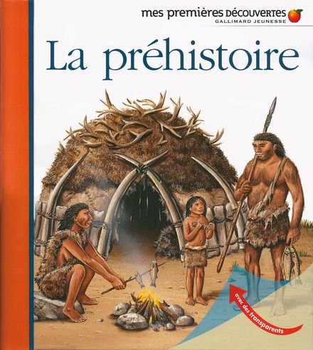 La préhistoire - 