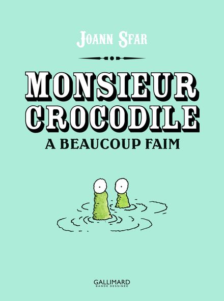 Bandes dessinées Monsieur Crocodile a beaucoup faim, Bandes dessinées hors  collection