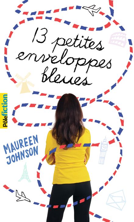 Treize petites enveloppes bleues - Maureen Johnson