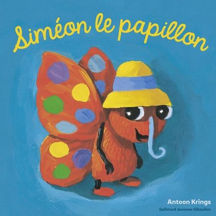 Siméon le papillon - Antoon Krings