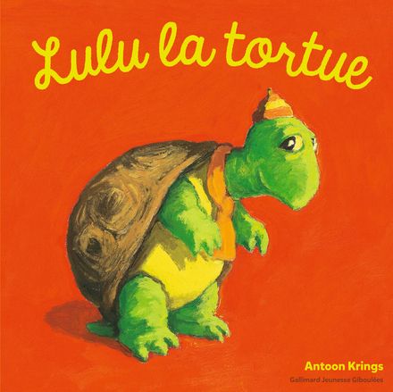 Lulu la tortue - Antoon Krings