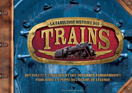 La fabuleuse histoire des trains - Nicholas Forder, Sebastian Quigley, Philip Steele
