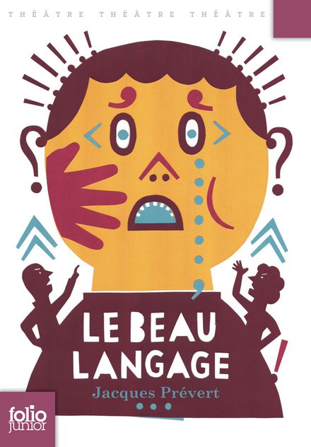 Le beau langage - Jacques Prévert