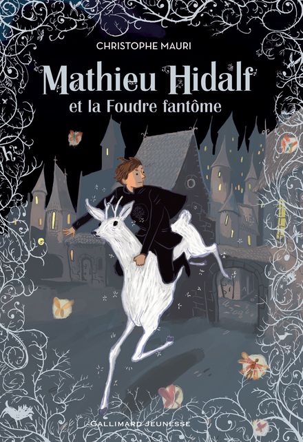 Mathieu Hidalf et la Foudre fantôme - Christophe Mauri