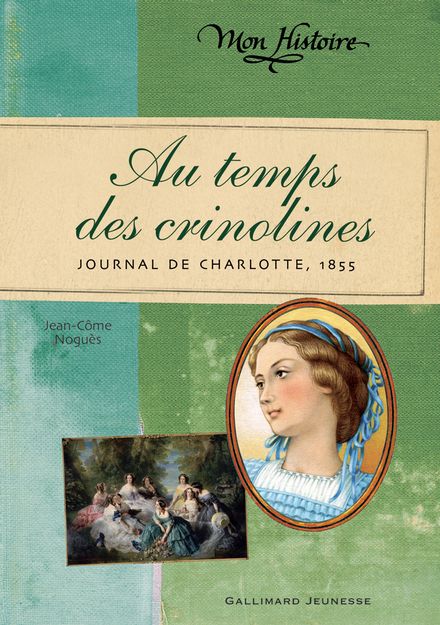 Au temps des crinolines - Jean-Côme Noguès