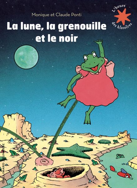 La lune, la grenouille et le noir - Claude Ponti, Monique et Claude Ponti