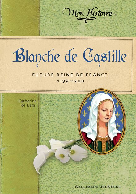 Blanche de Castille - Catherine de Lasa