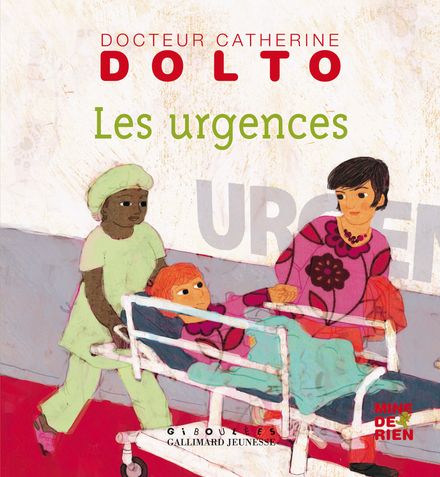 Les urgences - Catherine Dolto, Colline Faure-Poirée, Frédérick Mansot
