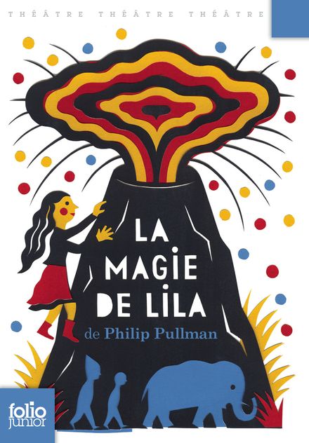 La magie de Lila - Philip Pullman