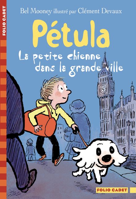 Pétula, la petite chienne dans la grande ville - Clément Devaux, Bel Mooney