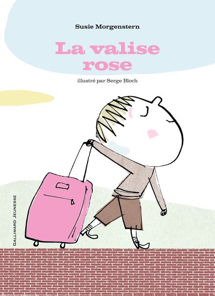 La valise rose - Serge Bloch, Susie Morgenstern