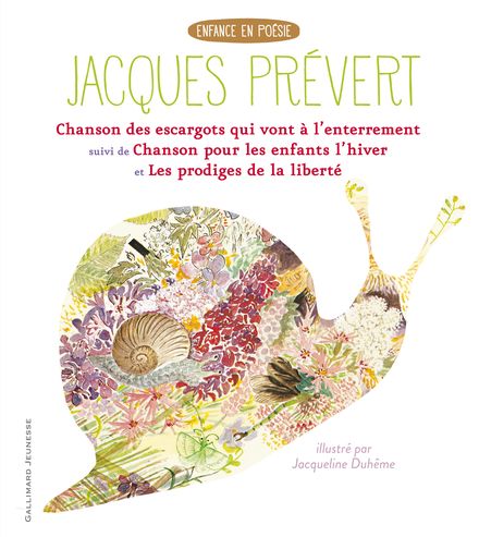 Chanson des escargots qui vont à l'enterrement suivi de Chanson pour les enfants l'hiver et de Les Prodiges de la liberté - Jacqueline Duhême, Jacques Prévert