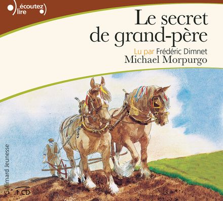 Le secret de grand-père - Michael Morpurgo