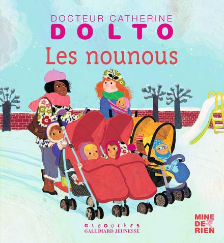 Les nounous - Catherine Dolto, Colline Faure-Poirée, Frédérick Mansot