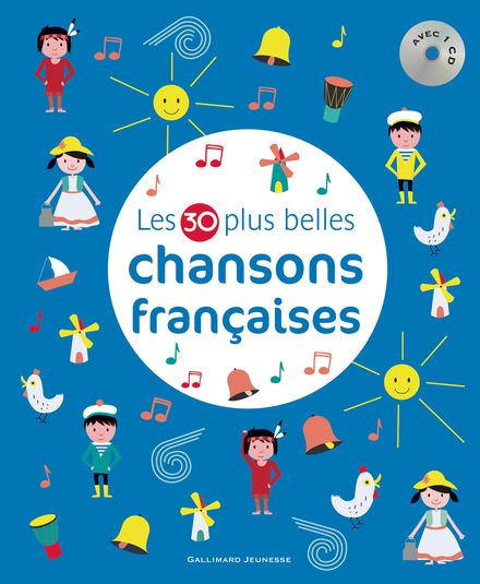 Les 30 plus belles chansons françaises -  un collectif d'illustrateurs